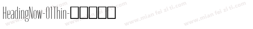 HeadingNow-01Thin字体转换