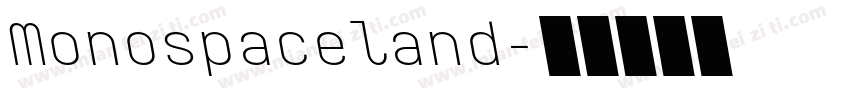 Monospaceland字体转换