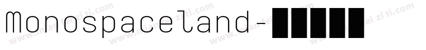 Monospaceland字体转换