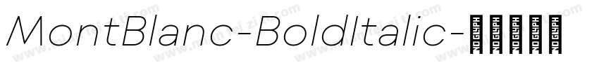 MontBlanc-BoldItalic字体转换