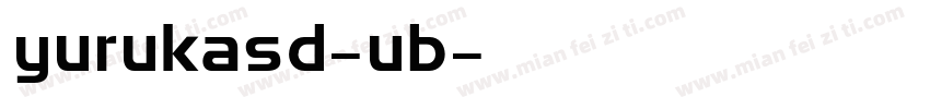 yurukasd-ub字体转换