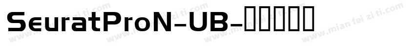 SeuratProN-UB字体转换