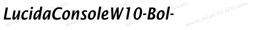 LucidaConsoleW10-Bol字体转换