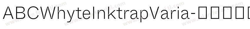 ABCWhyteInktrapVaria字体转换