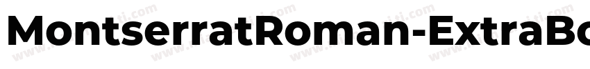 MontserratRoman-ExtraBold字体转换