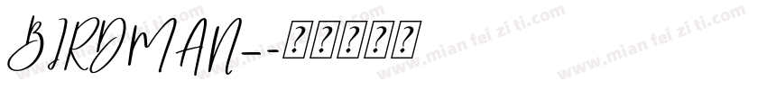 BIRDMAN_字体转换