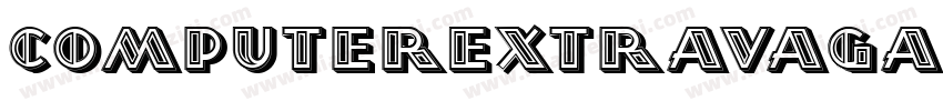 ComputerExtravagant字体转换 ComputerExtravagant字体转换