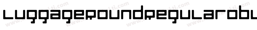 LuggageRoundRegularObl字体转换