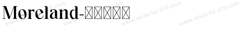 Moreland字体转换