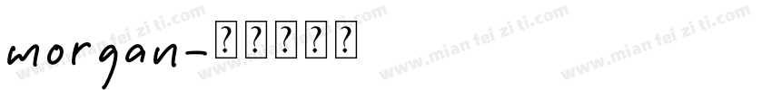 morgan字体转换