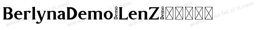 BerlynaDemo-LenZ字体转换