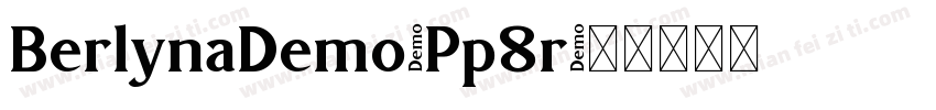 BerlynaDemo-Pp8r字体转换