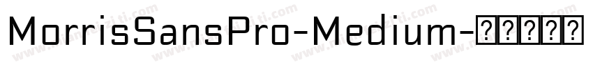 MorrisSansPro-Medium字体转换