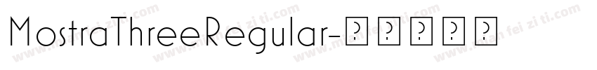 MostraThreeRegular字体转换