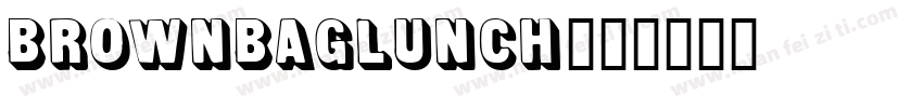 BrownBagLunch字体转换