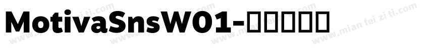 MotivaSnsW01字体转换