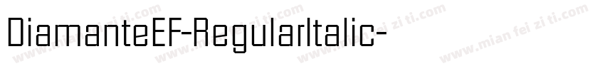 DiamanteEF-RegularItalic字体转换