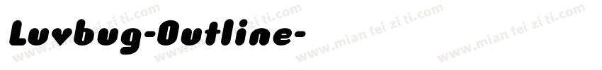 Luvbug-Outline字体转换