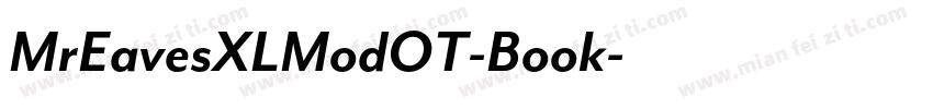MrEavesXLModOT-Book字体转换