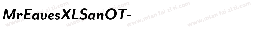 MrEavesXLSanOT字体转换