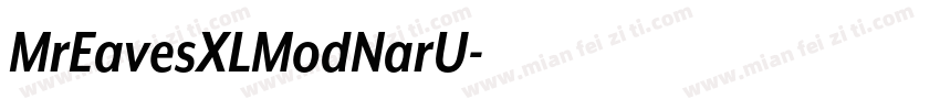 MrEavesXLModNarU字体转换