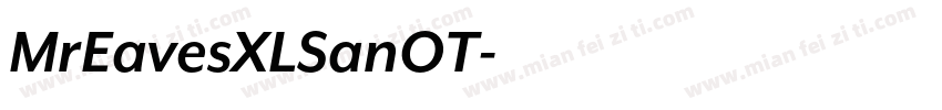 MrEavesXLSanOT字体转换