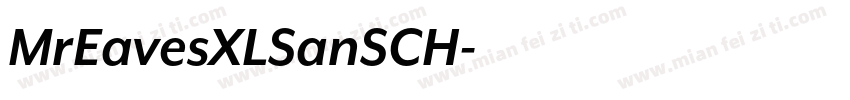 MrEavesXLSanSCH字体转换