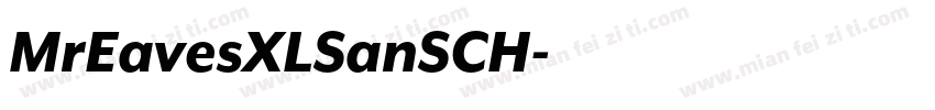 MrEavesXLSanSCH字体转换