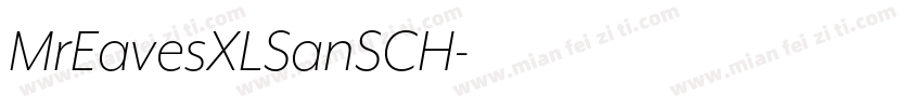 MrEavesXLSanSCH字体转换