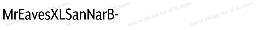 MrEavesXLSanNarB字体转换