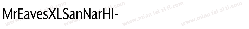 MrEavesXLSanNarHI字体转换