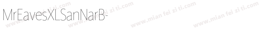 MrEavesXLSanNarB字体转换