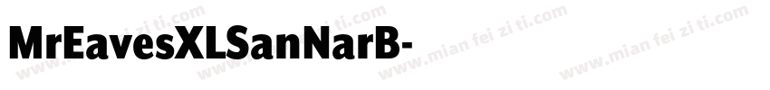 MrEavesXLSanNarB字体转换