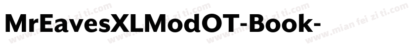 MrEavesXLModOT-Book字体转换
