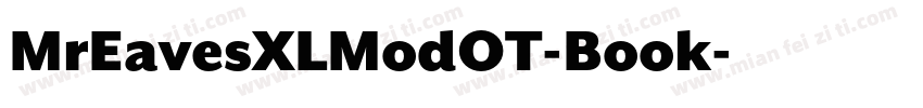 MrEavesXLModOT-Book字体转换