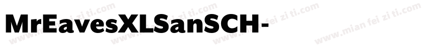 MrEavesXLSanSCH字体转换