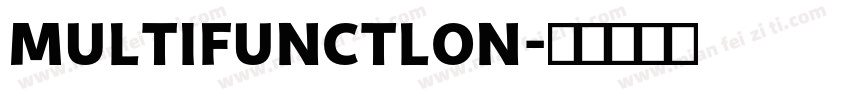 MULTIFUNCTLON字体转换