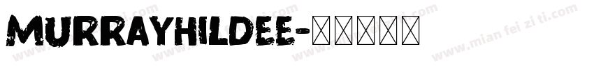 MurrayHilDEE字体转换