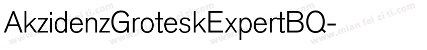 AkzidenzGroteskExpertBQ字体转换