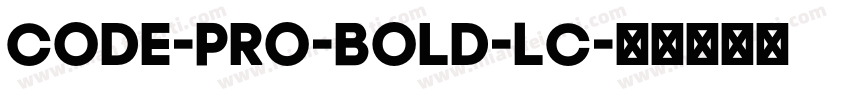 Code-Pro-Bold-LC字体转换