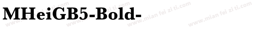 MHeiGB5-Bold字体转换