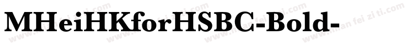 MHeiHKforHSBC-Bold字体转换