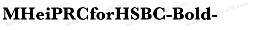 MHeiPRCforHSBC-Bold字体转换