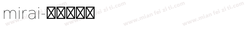 mirai字体转换
