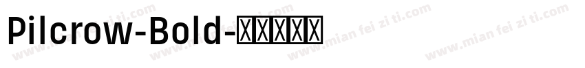 Pilcrow-Bold字体转换