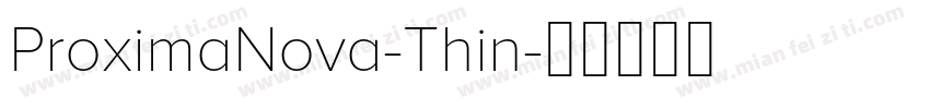 ProximaNova-Thin字体转换