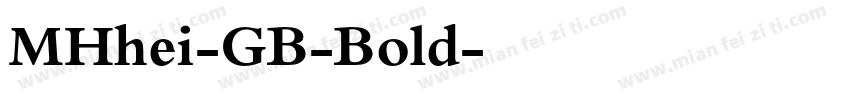 MHhei-GB-Bold字体转换