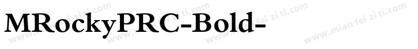 MRockyPRC-Bold字体转换