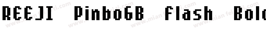 REEJI-PinboGB-Flash-Bold字体转换