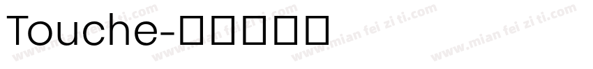 Touche字体转换